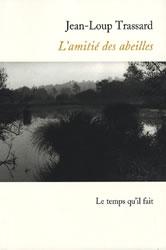 Cover of: amitié des abeilles