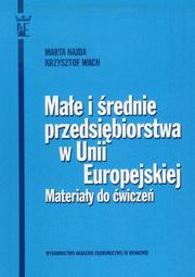 Cover of: Małe i średnie przedsiebiorstwa w Unii Europejskiej. materiały do ćwiczeń