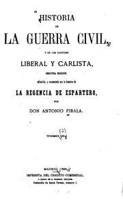 Cover of: Historia de la guerra civil y de los Partidos Liberal y Carlista