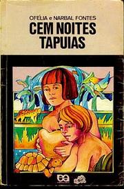 Cover of: Cem noites tapuias by Ofélia Fontes