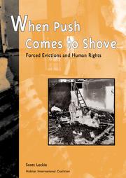 Cover of: When push comes to shove: forced evictions and human rights