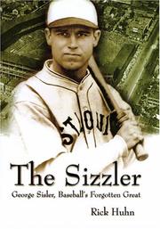 Cover of: The Sizzler: George Sisler, Baseball's Forgotten Great