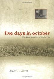 Cover of: Five days in October: the Lost Battalion of World War I