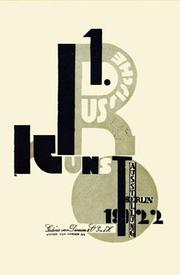 Erste Russische Kunstausstellung, Berlin, 1922, Galerie Van Diemen & Co. ... Unter den Linden 21. by El Lissitzky