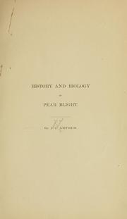 Cover of: History and biology of pear blight.