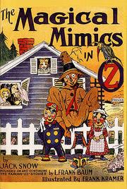 Cover of: The magical mimics in Oz by Jack Snow