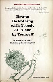 Cover of: How to do nothing with nobody all alone by yourself