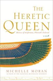 Cover of: The heretic queen by Michelle Moran