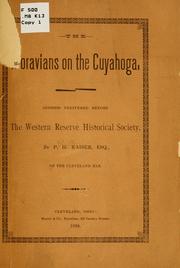 Cover of: The Moravians on the Cuyahoga: address delivered before the Western Reserve Historical Society
