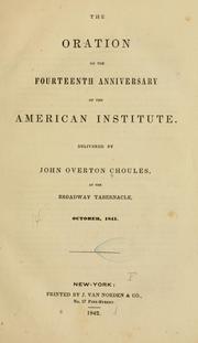 Cover of: The oration on the fourteenth anniversary of the American Institute.