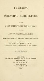 Cover of: Elements of scientific agriculture by John Pitkin Norton