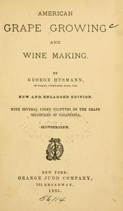 Cover of: American grape growing and wine making. by George Husmann