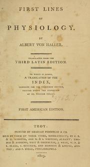 Cover of: First lines of physiology. by Albrecht von Haller