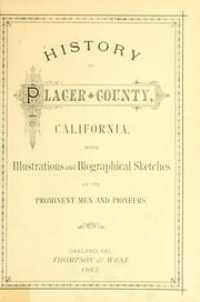 History of Placer county, California by Myron Angel