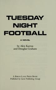 Cover of: Tuesday night football: a novel