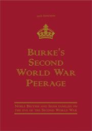 Burke's genealogical and heraldic history of the peerage, baronetage and knightage, Privy Council & Order of Precedence by Burke, Bernard Sir