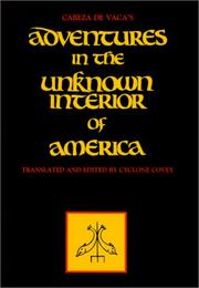 Cover of: Cabeza de Vaca's Adventures in the unknown interior of America by Alvar Núñez Cabeza de Vaca