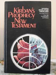 Cover of: Kirban's prophecy New Testament, including Revelation visualized, King James version.