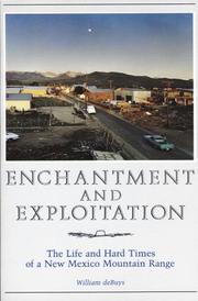 Cover of: Enchantment and Exploitation by William deBuys