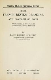 Cover of: Short French review grammar and composition book by David Hobart Carnahan, David Hobart Carnahan