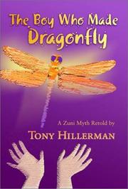 The Boy Who Made Dragonfly by Tony Hillerman