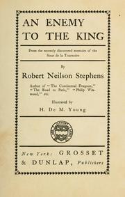 Cover of: An enemy to the king: from the recently discovered memoirs of the Sieur de la Tournoire