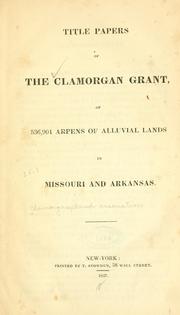 Title papers of the Clamorgan grant