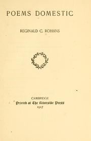 Cover of: Poems domestic | Reginald C. Robbins