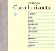 Cover of: Čiara horizontu by Juraj Kuniak