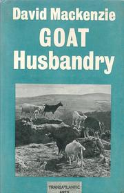 Cover of: Goat Husbandry | David MacKenzie