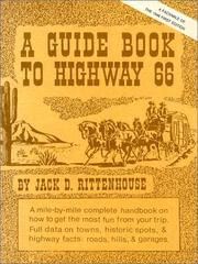 Cover of: A guide book to Highway 66 by Jack D. Rittenhouse