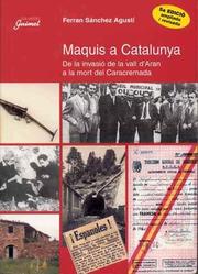 Cover of: Maquis a Catalunya by Ferran Sànchez i Agustí