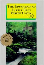 The education of Little Tree by Forrest Carter