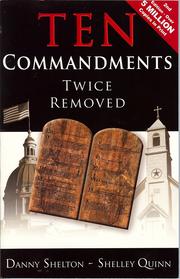 Cover of: Ten Commandments Twice Removed by Danny Shelton, Shelly Quinn