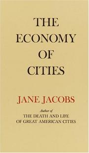 The economy of cities by Jane Jacobs