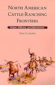 Cover of: North American cattle-ranching frontiers by Terry G. Jordan-Bychkov