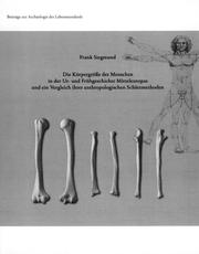 Cover of: Die Körpergröße der Menschen in der Ur- und Frühgeschichte Mitteleuropas und ein Vergleich ihrer anthropologischen Schätzmethoden