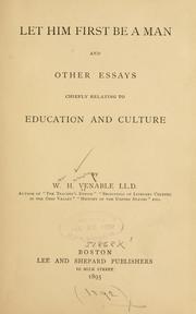 Cover of: Let him first be a man: and other essays chiefly relating to education and culture