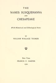 Cover of: The names Susquehanna and Chesapeake by William Wallace Tooker
