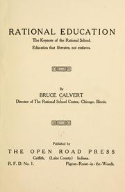 Rational education, the keynote of the Rational school .. by Calvert, Bruce T.