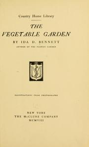 Cover of: The vegetable garden by Ida Dandridge Bennett