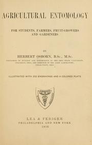 Cover of: Agricultural entomology for students, farmers, fruit-growers and gardeners by Osborn, Herbert