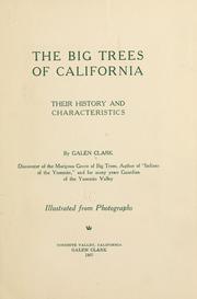 Cover of: The big trees of California: their history and characteristics