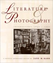 Cover of: Literature & Photography: Interactions 1840-1990 : A Critical Anthology