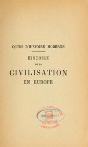 Cover of: Histoire de la civilisation en Europe by François Guizot