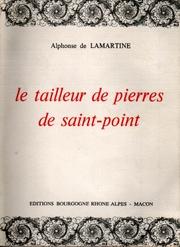 Le tailleur de pierres de Saint-Point by Alphonse de Lamartine