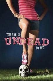 Cover of: You are so undead to me
