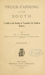 Cover of: Truck-farming at the South | A. Oemler
