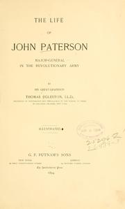 Cover of: The life of John Paterson: major general in the Revolutionary army