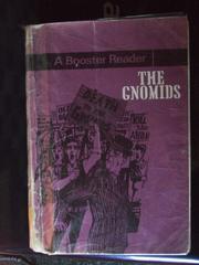 Cover of: The gnomids by William Charles Henry Chalk, William Charles Henry Chalk
